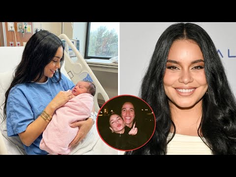 Vanessa Hudgens Welcomes Her Baby Girl